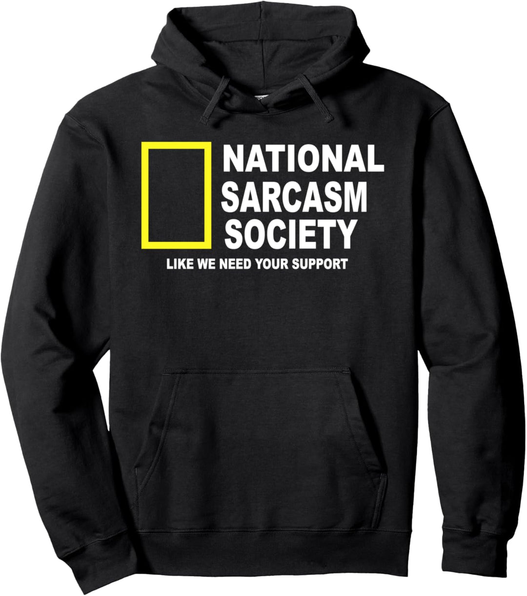 National Sarcasm Society lustige National Sarcasm Society Pullover Hoodie