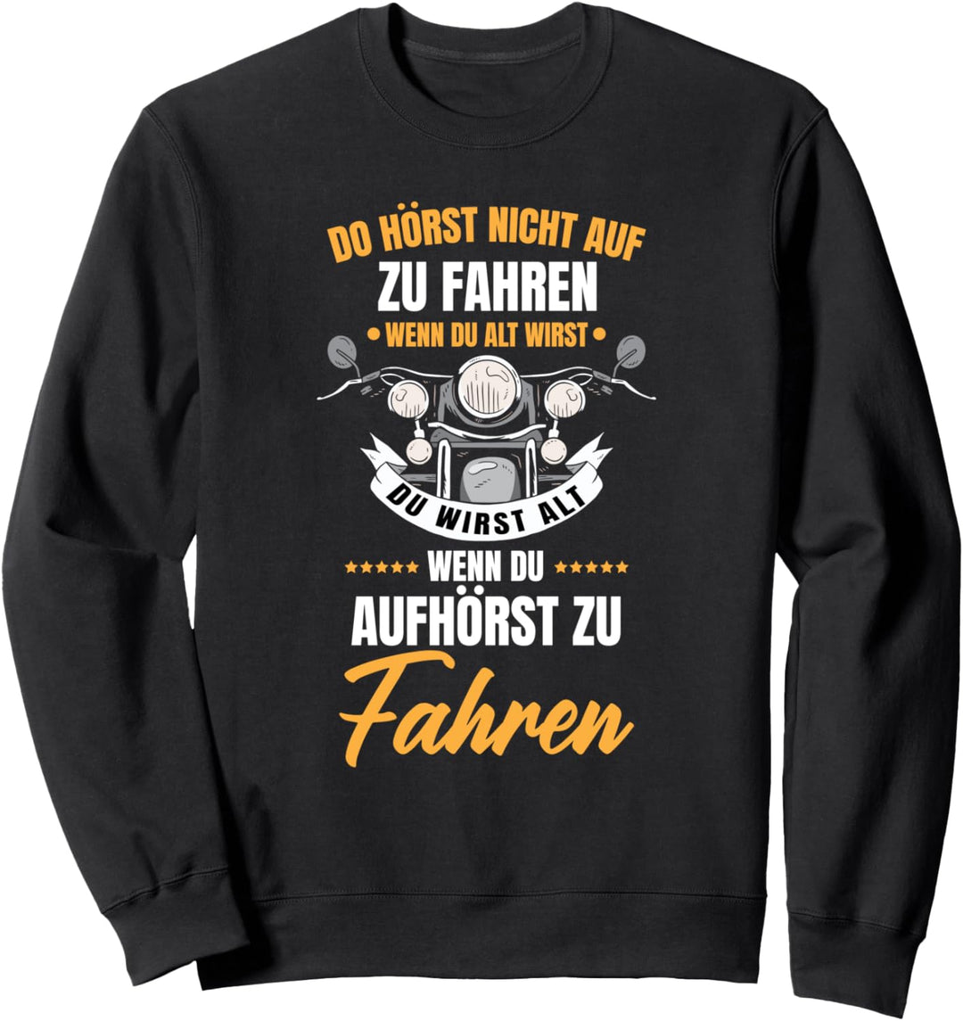Motorrad Motiv Cooler Motorradfahrer Männer Spruch Sweatshirt
