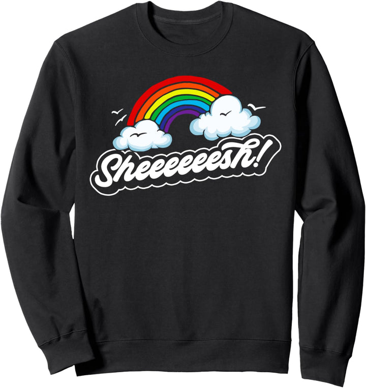 Sheesh! Funny Trend Exclamation Vintage Eighties Rainbow Sweatshirt