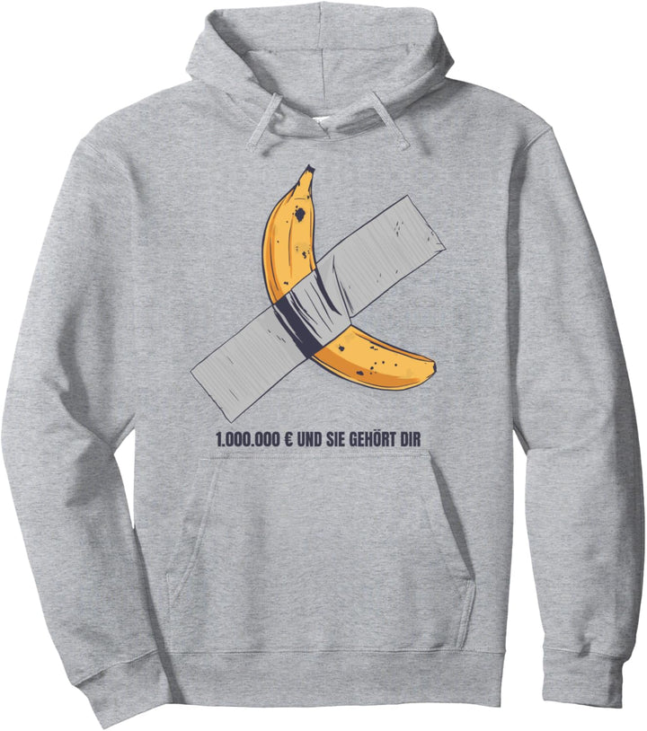 1 Million Euro Und Sie Gehört Dir Banane Lustiger Spruch Pullover Hoodie