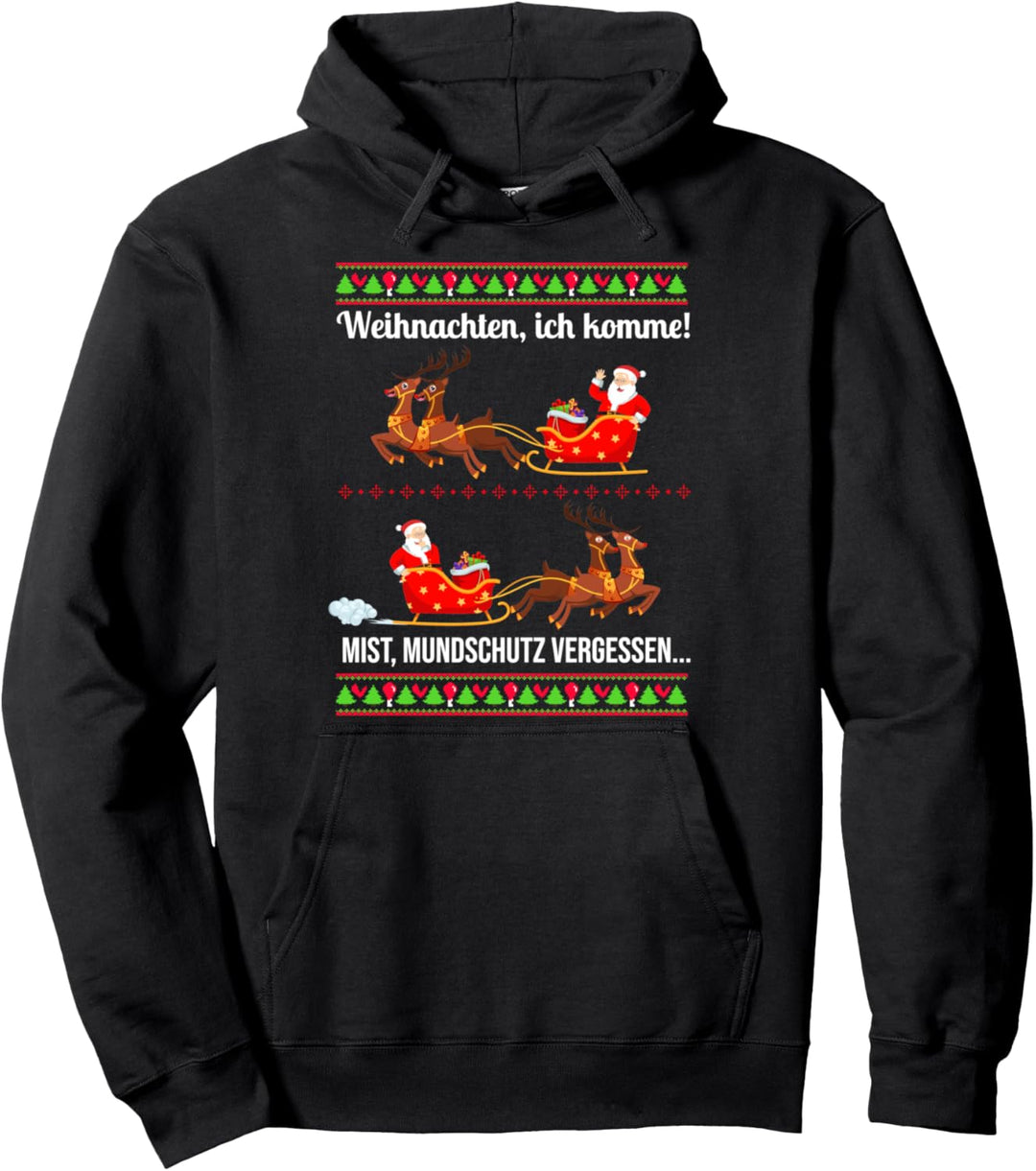 Weihnachtsmann dreht um, Mundschutz vergessen Witz Rentiere Pullover Hoodie