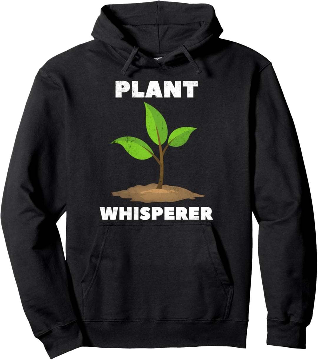 Cool Gardening Design Plant Whisperer Lustiger Gärtnergarten Pullover Hoodie