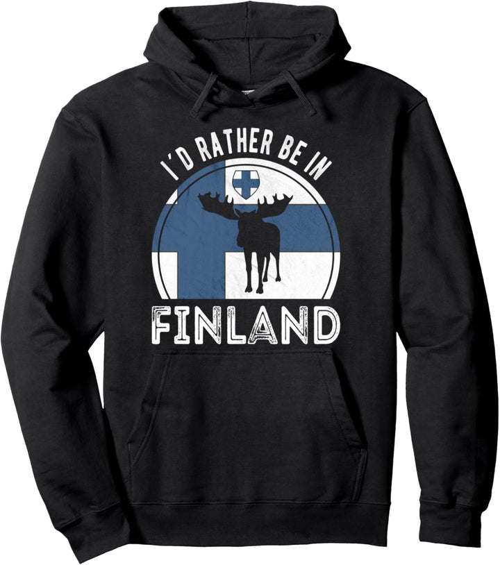 Id rather be in Finland Pullover Hoodie