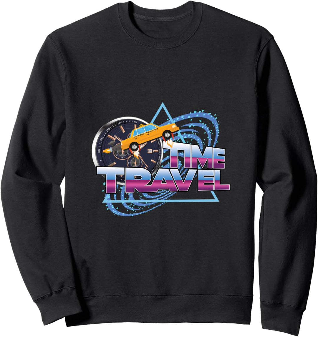 Zeitmaschine Auto Uhr Uhrwerk Universum Reise Geschenk Sweatshirt