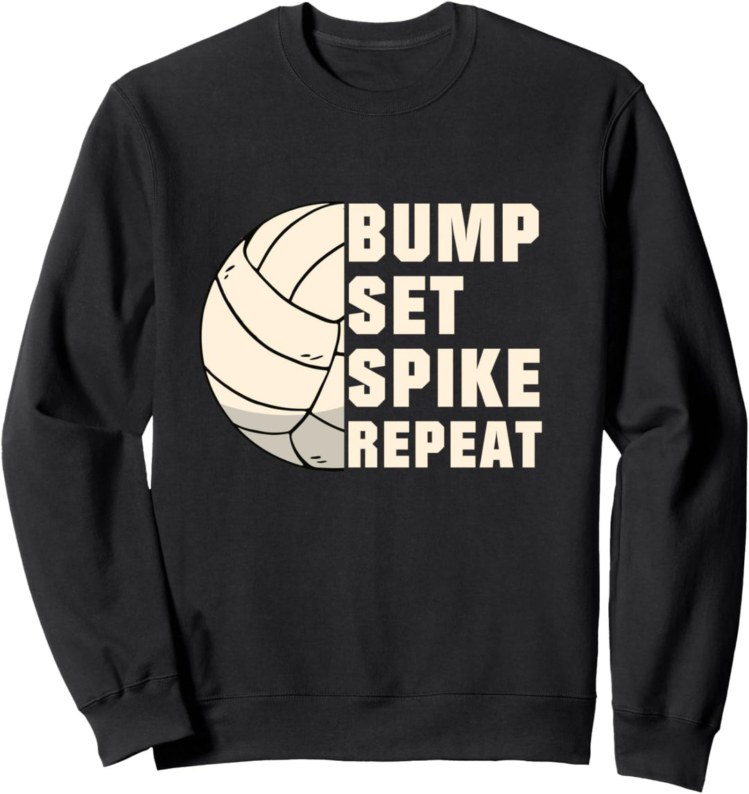 Volleyball Bump Set Spike für Volleyballerin & Spieler Sweatshirt
