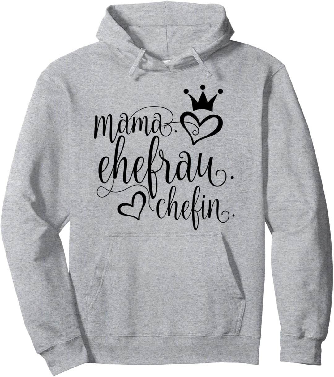 Mama Ehefrau Chefin Witzig Muttertag Boss Geschenk Pullover Hoodie