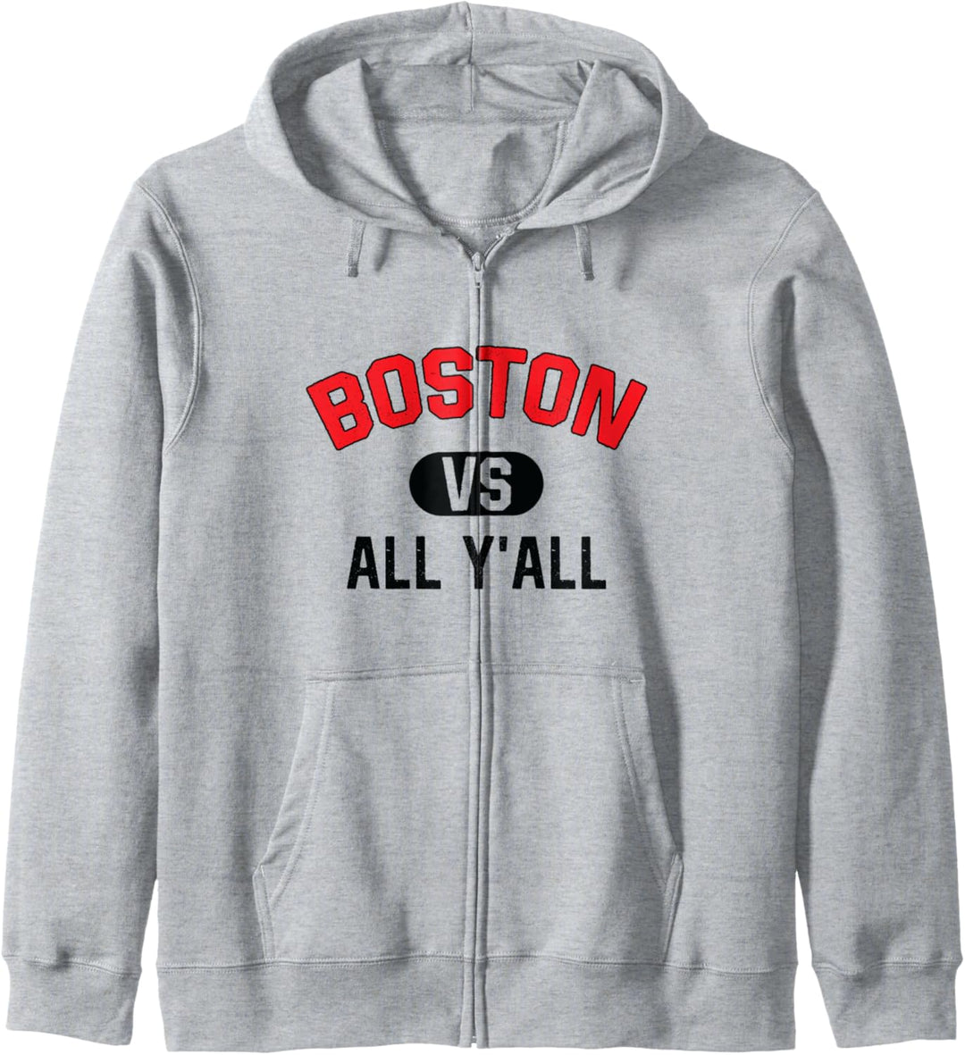 Boston gegen all Y'All - Lustiges Boston Kapuzenjacke