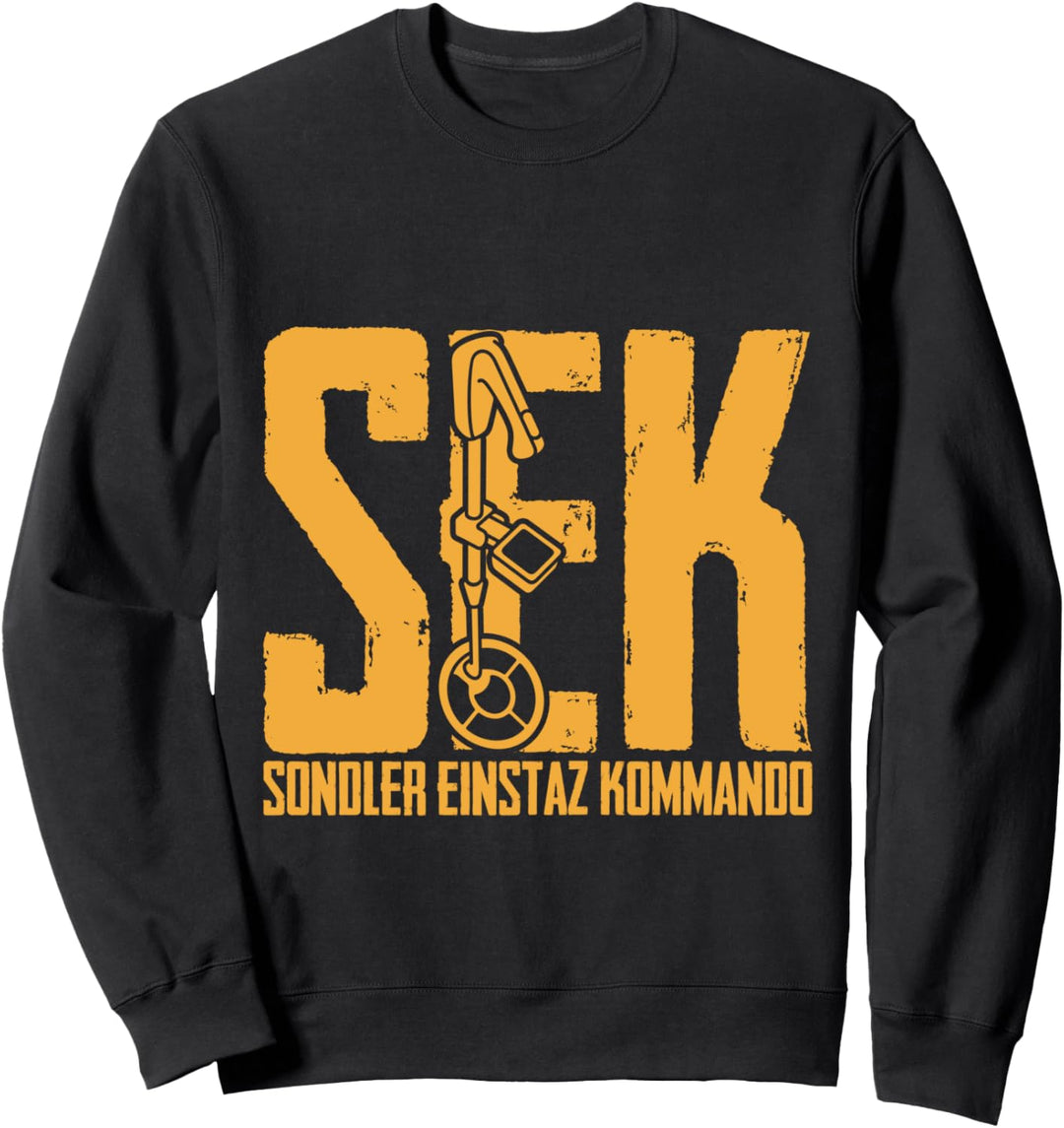 Sondler Einsatz Kommando Schatzsucher Sondeln Sondengänger Sweatshirt
