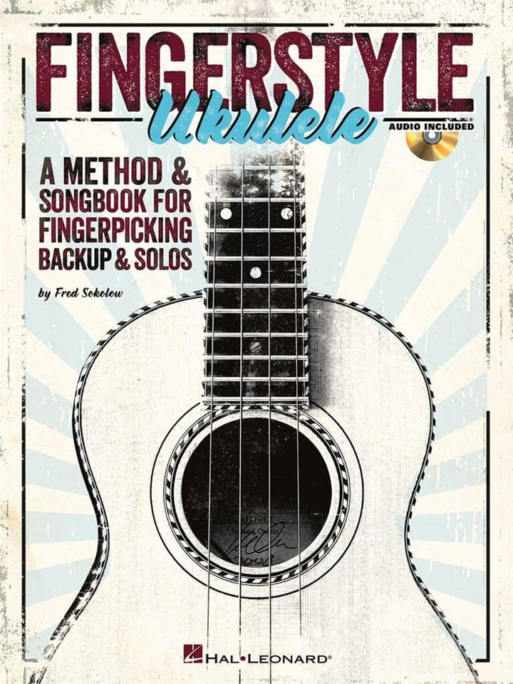 Fingerstyle Ukulele: A Method &amp; Songbook for Fingerpicking Backup &amp; Solos, Taschenbuch