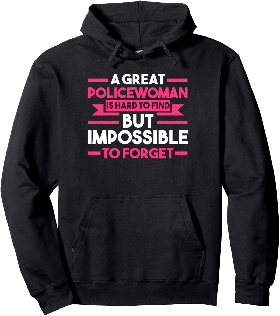 Polizistin ist schwer zu finden Police Police Pullover Hoodie