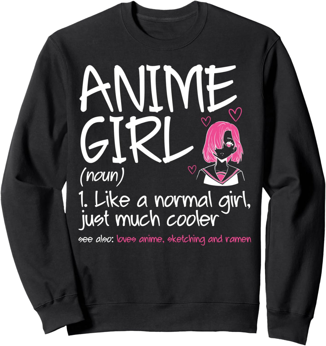 Anime Girl Definition Anime Skizzieren und Ramen Sweatshirt