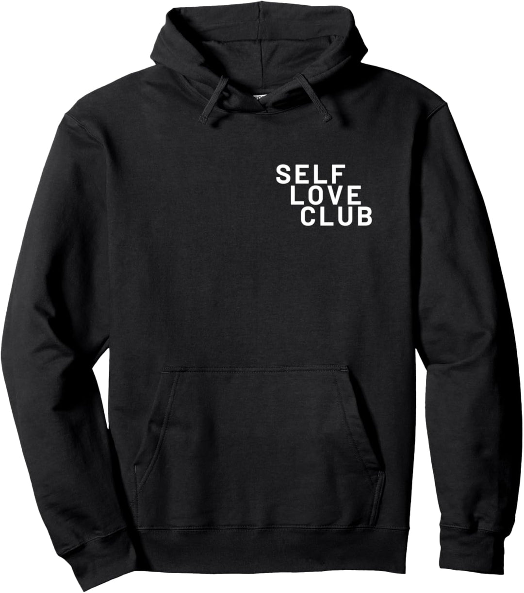 Self love club Pullover Hoodie