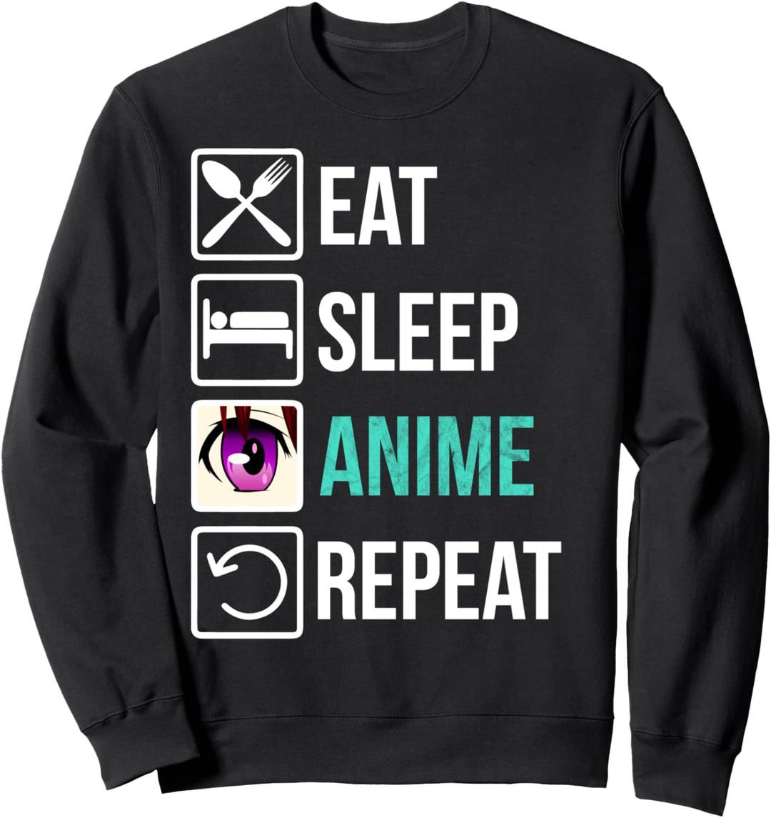 Eat Sleep Anime Repeat - Manga Kawaii Spruch Anime Sweatshirt