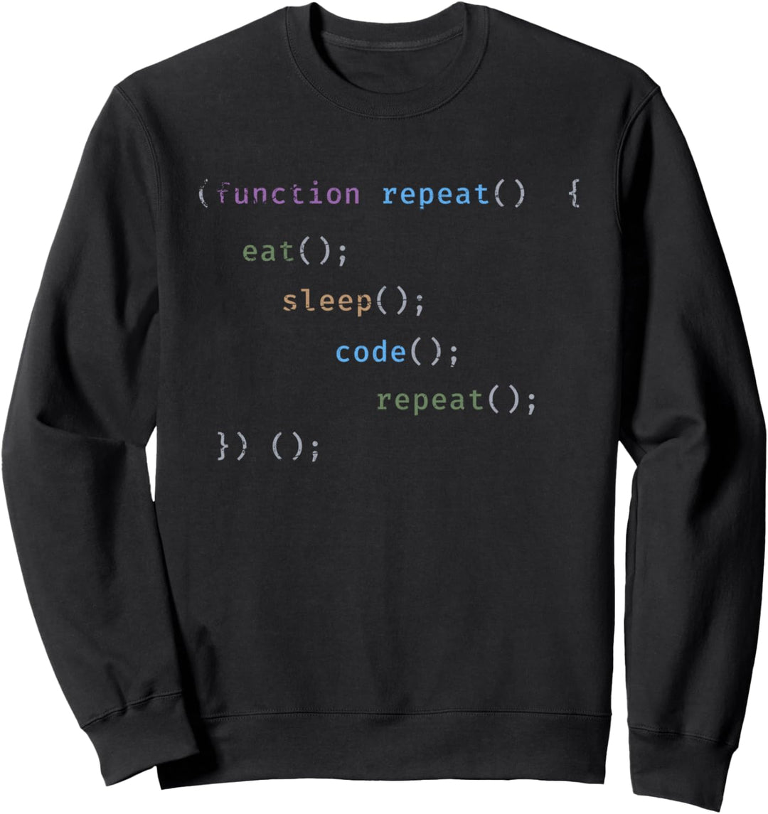 Essen Schlafen Programmieren Wiederholen Geschenk Nerd Sweatshirt