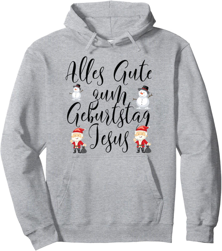 Weihnachten - Alles Gute Zum Geburtstag Jesus Pullover Hoodie