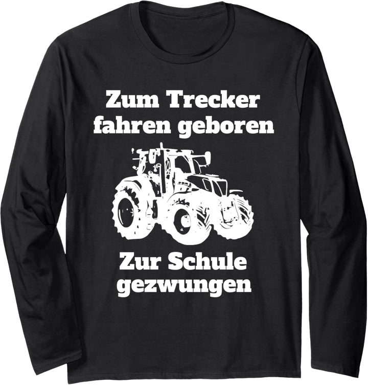 Landwirt Bauer Trecker Traktor Schule Kinder Landwirtschaft Langarmshirt