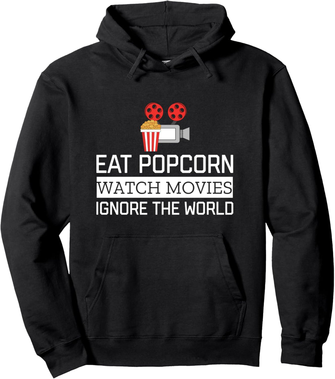 Essen Sie Popcorn Filme ansehen Ignorieren Sie die Welt Pullover Hoodie