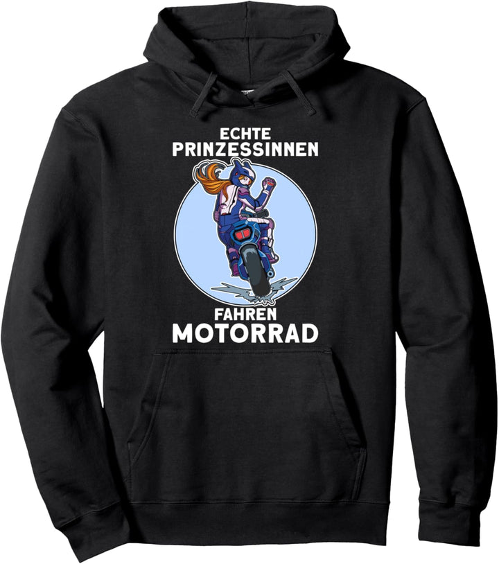 Echte Prinzessinnen fahren Motorrad lustiges Bikerin Pullover Hoodie