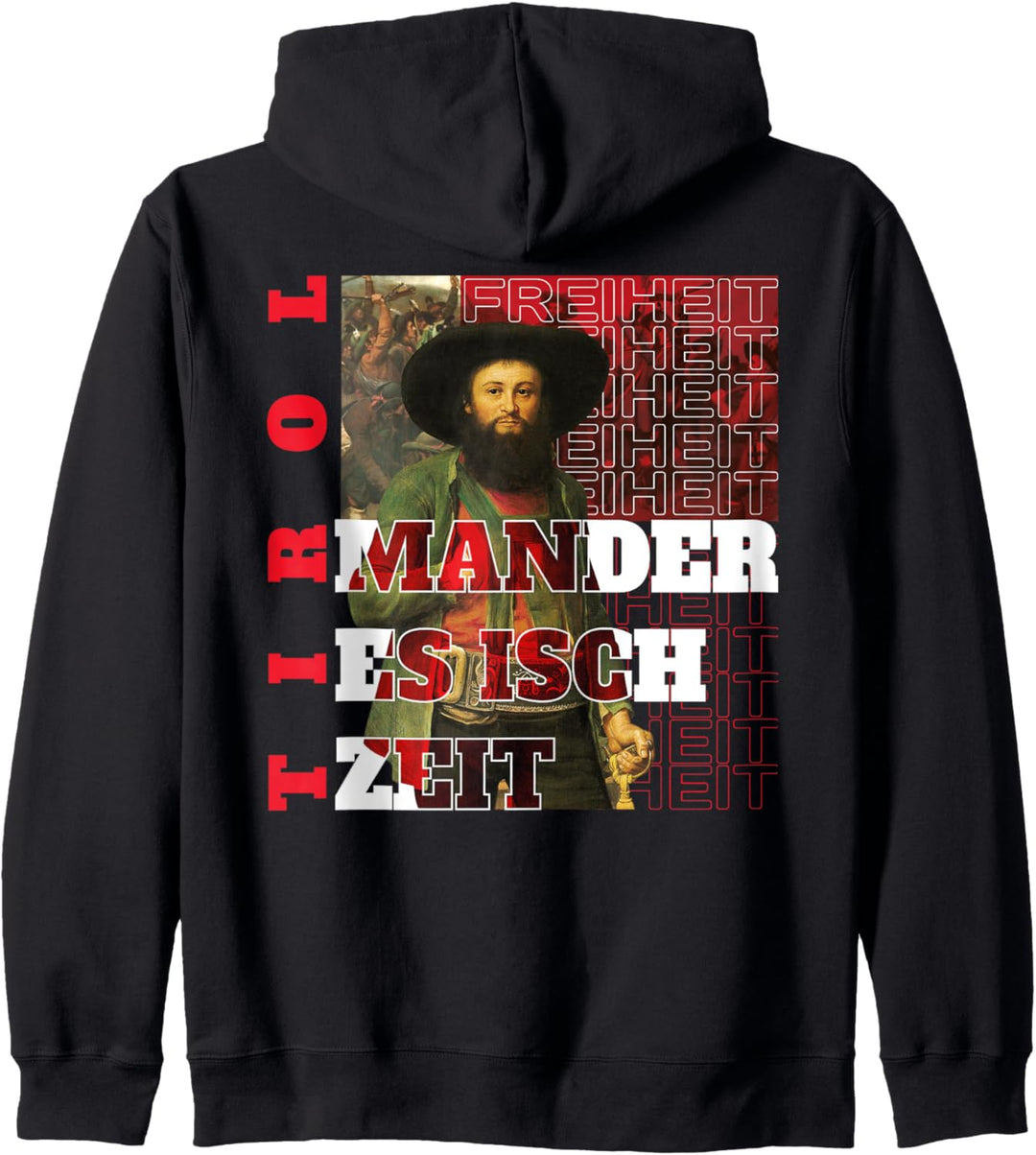 Mander es isch Zeit Andreas Hofer Tirol Kapuzenjacke