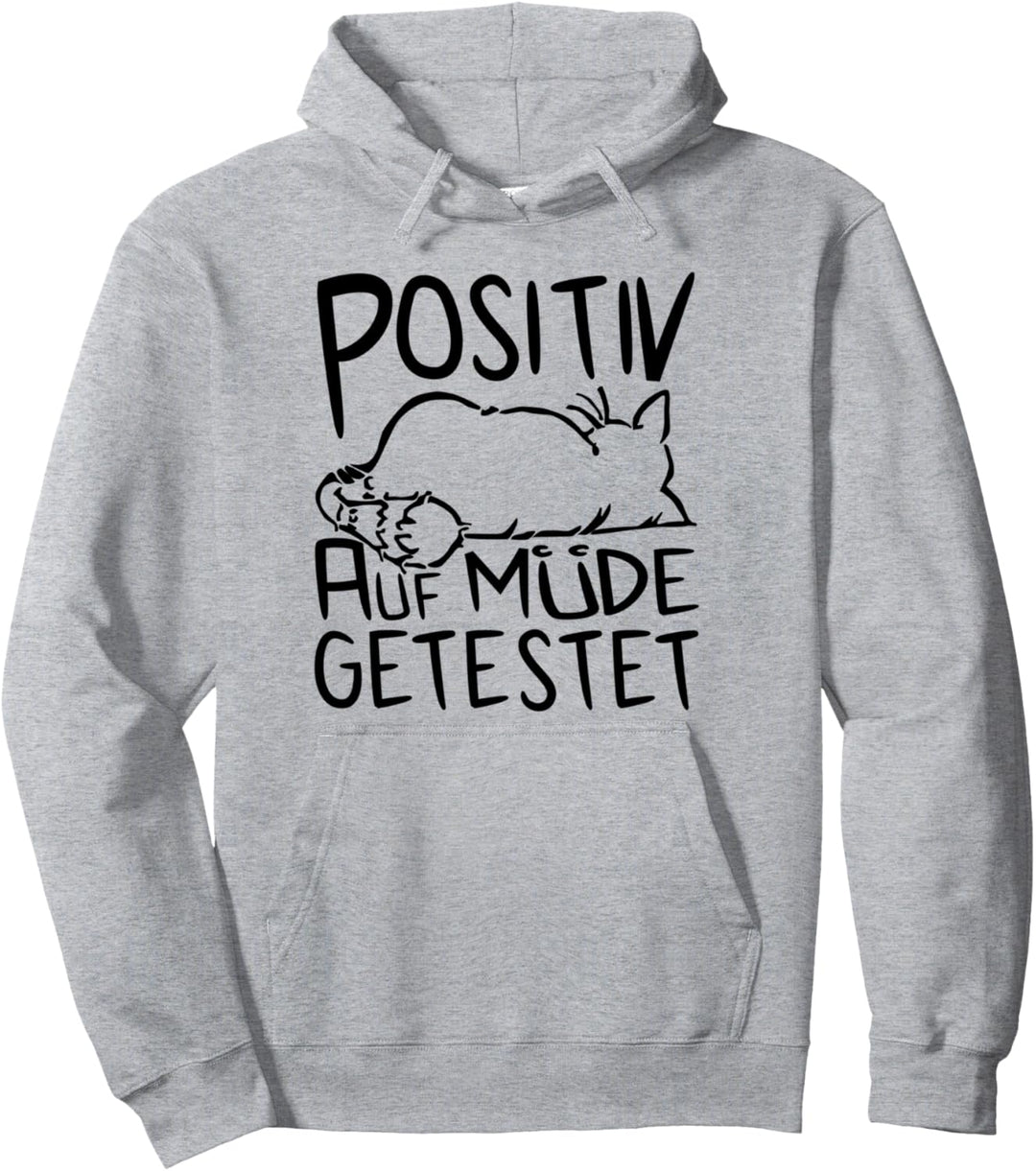 Mieze Katze POSITIV AUF MÜDE GETESTET - Schlaf Pullover Hoodie