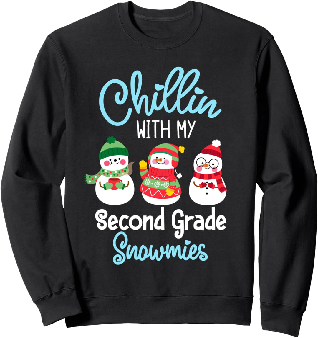 Chillin With My Second Grade Snowmies Christmas Snowman Gift Sweatshirt