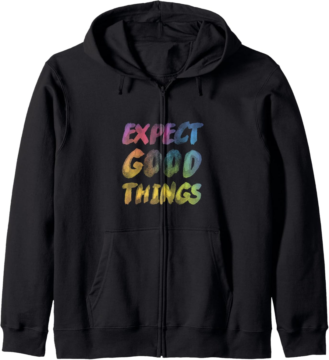 Expect Good Things - Positives Aquarell-Design Kapuzenjacke