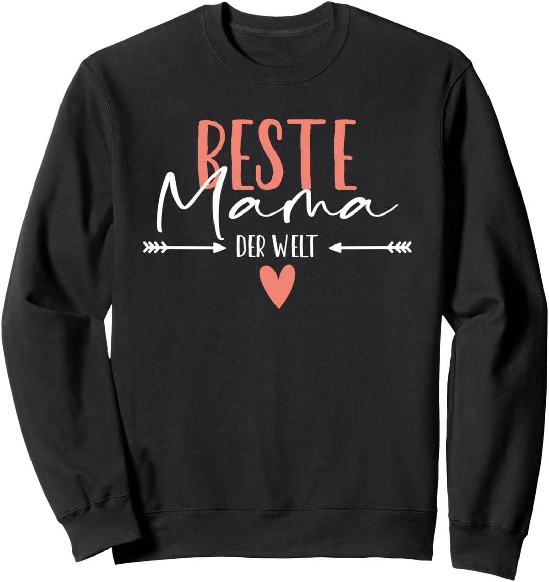 Beste Mama Der Welt Sweatshirt