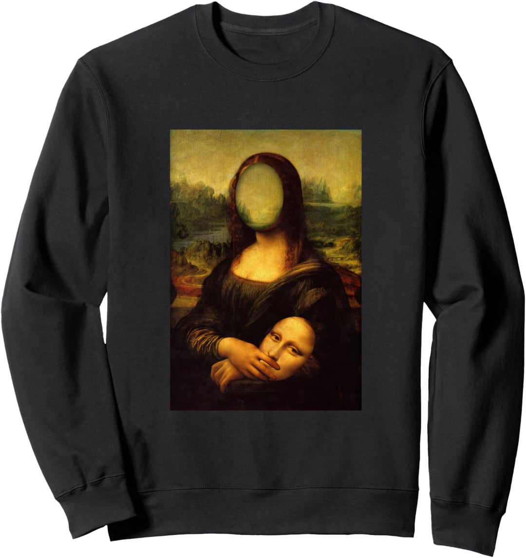 Lustige Sarcasm Ölgemälde Mona Lisa Face Off Her Gesichtsmaske Sweatshirt