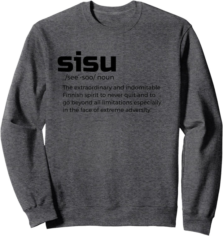 Die Bedeutung der SISU-Definition Finnisch Suomi Finnland Sweatshirt