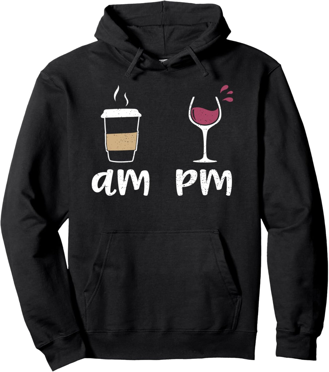 Am Coffee PM Wine - Kaffee Pullover Hoodie