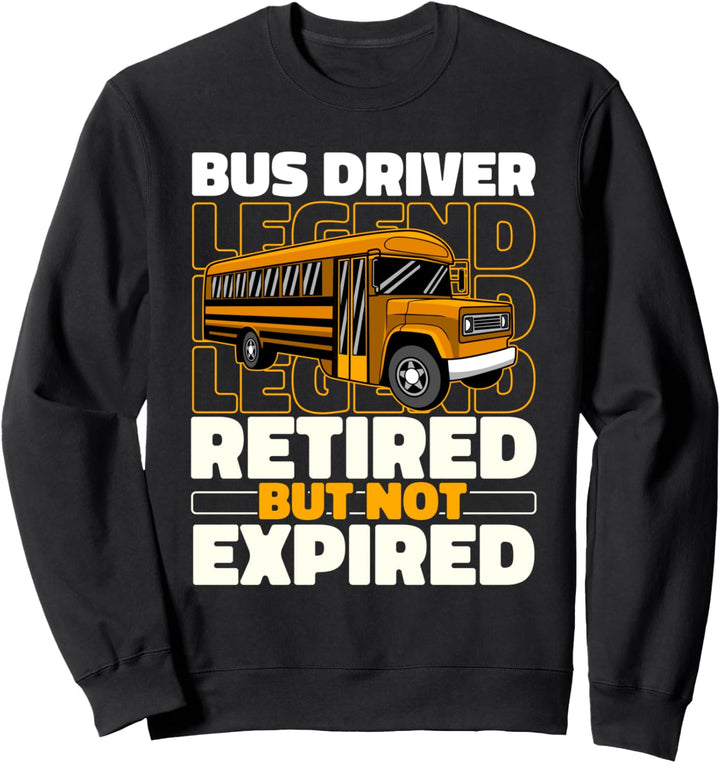 Bus Im Ruhestand Berufskraftfahrer Buslenker - Busfahrer Sweatshirt