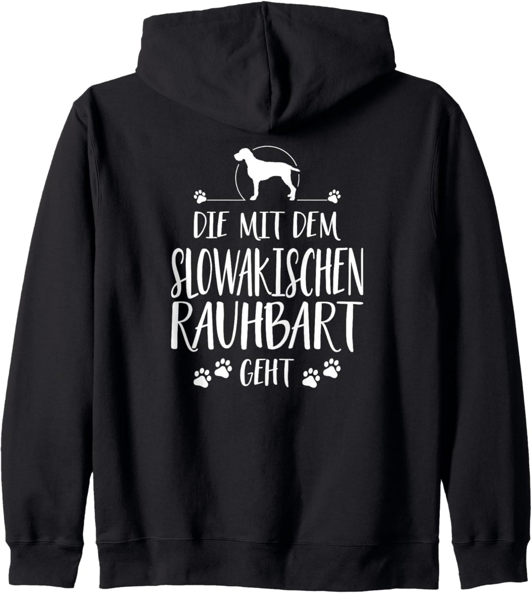 Die mit dem Slowakischen Rauhbart geht Hund Hundespruch Kapuzenjacke
