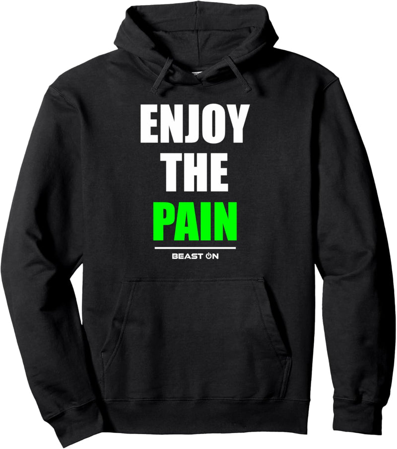 Enjoy the Pain Bodybuilding Gains Gym Fitness Workout Grün Pullover Hoodie