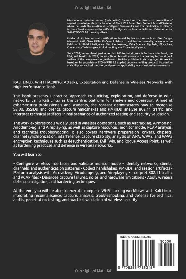 KALI LINUX WI-FI HACKING: Attacks, Exploitation and Defense in Wireless Networks with High-Performan