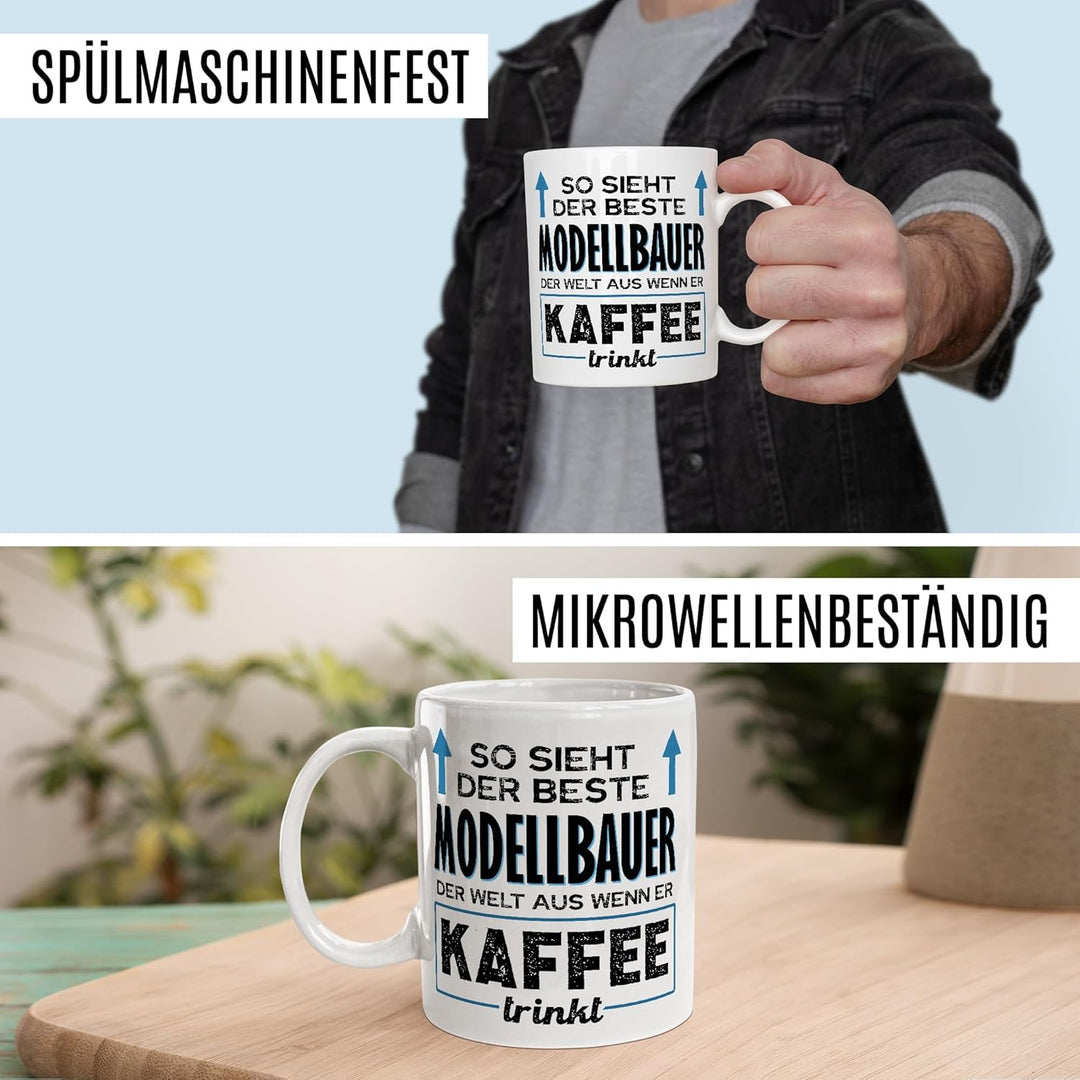 Tasse Modellbauer Geschenk, So sieht der beste Modellbauer der Welt aus, Geschenkidee Modellbau Mode