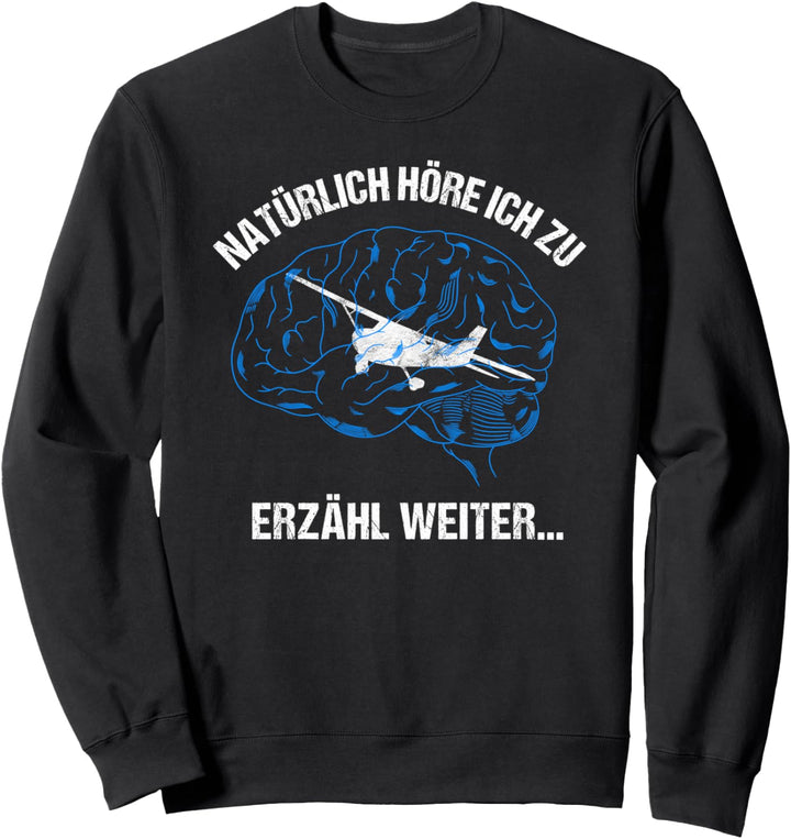 Fliegen im Kopf - Lustiges Motorfliegen Flieger Spruch Sweatshirt
