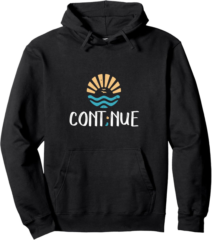 Cont;nue - Semikolon Bewusstsein für psychische Gesundheit Pullover Hoodie