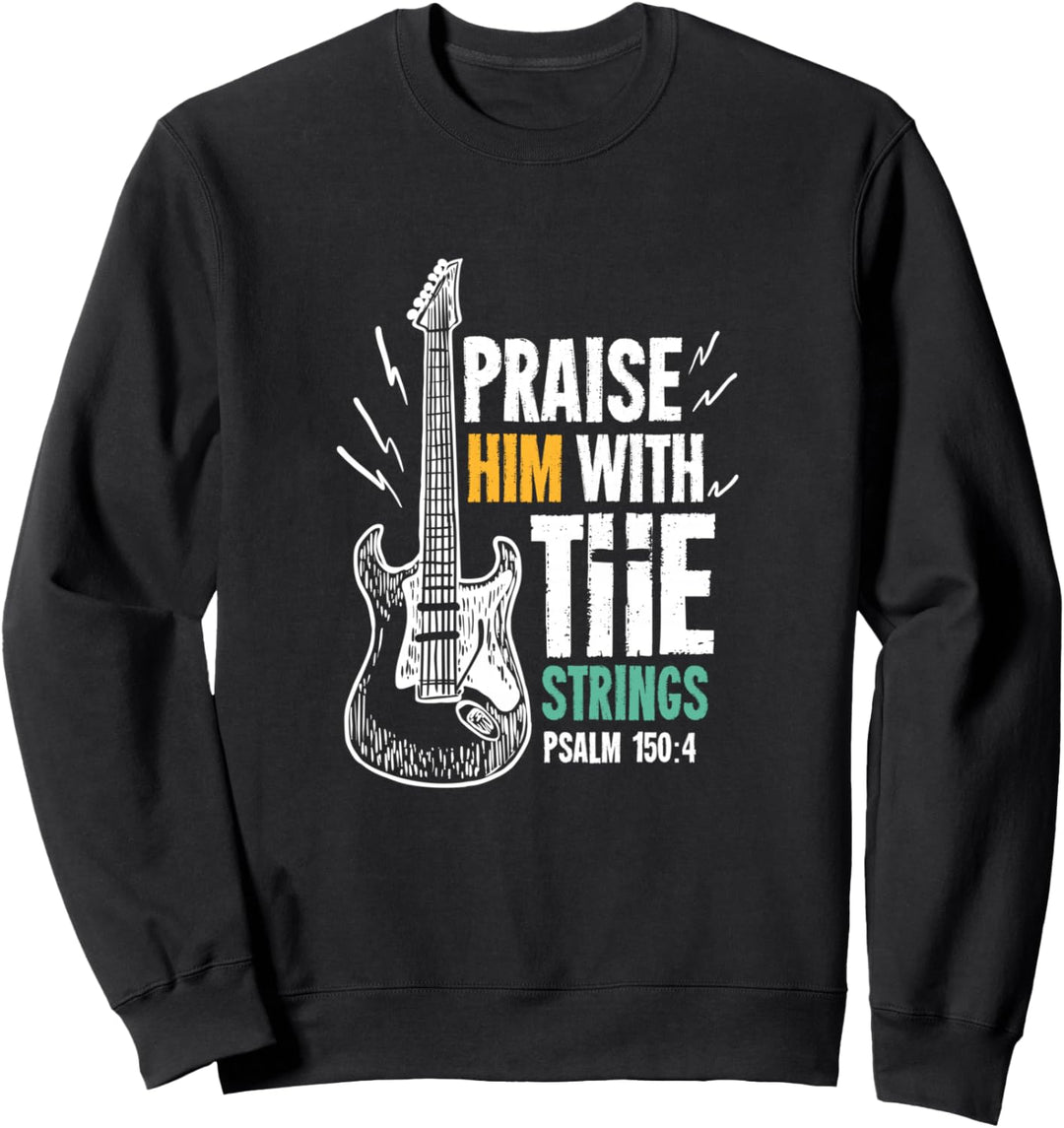 Loben Sie ihn mit den Saiten für einen Gitarristen Sweatshirt