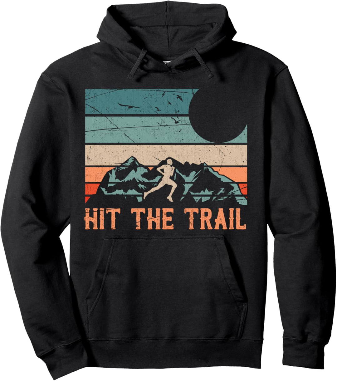 Berglauf Shirt, Trailrunning, Hit The Trail, Traillauf Pullover Hoodie