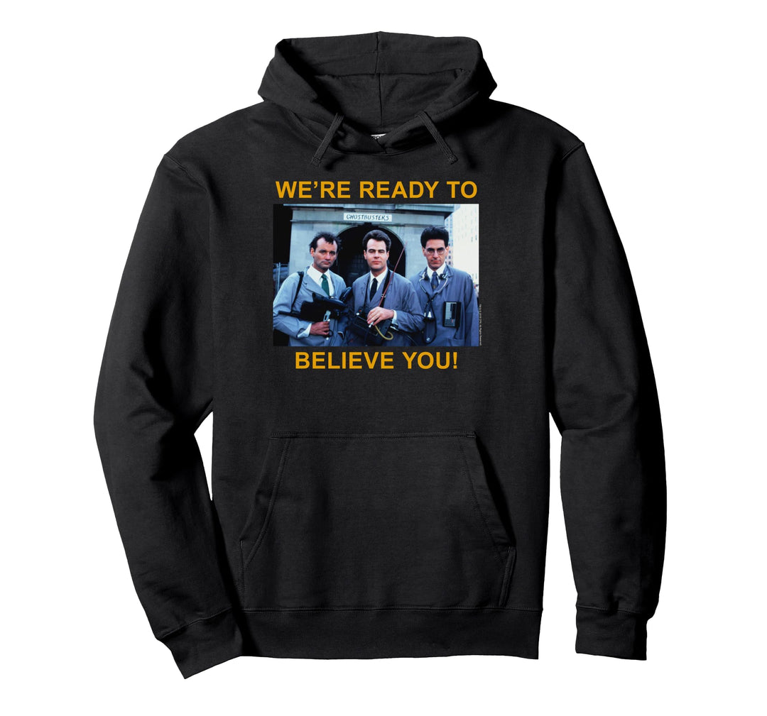 Ghostbusters Bereit zu glauben Pullover Hoodie