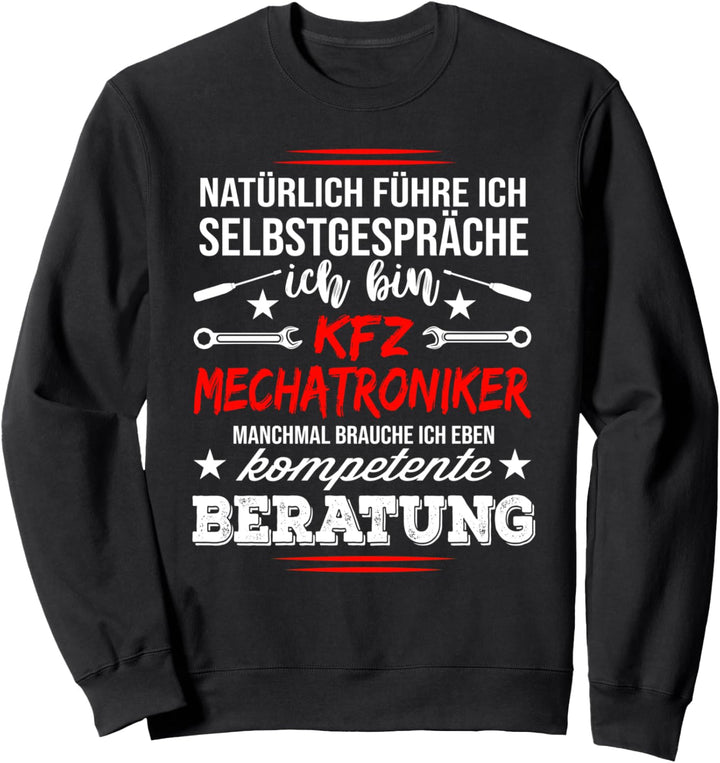 Kfz Mechatroniker Selbstgespräche Lustiges Kfz Mechaniker Sweatshirt