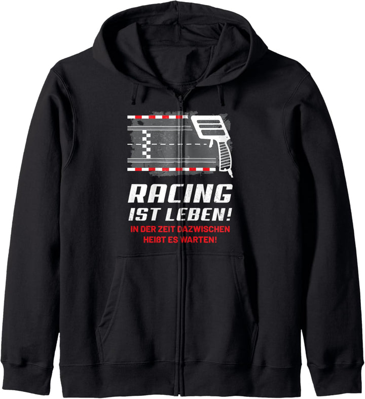 Slotcar Slotracing Hobby Spruch - Racing ist Leben. Kapuzenjacke