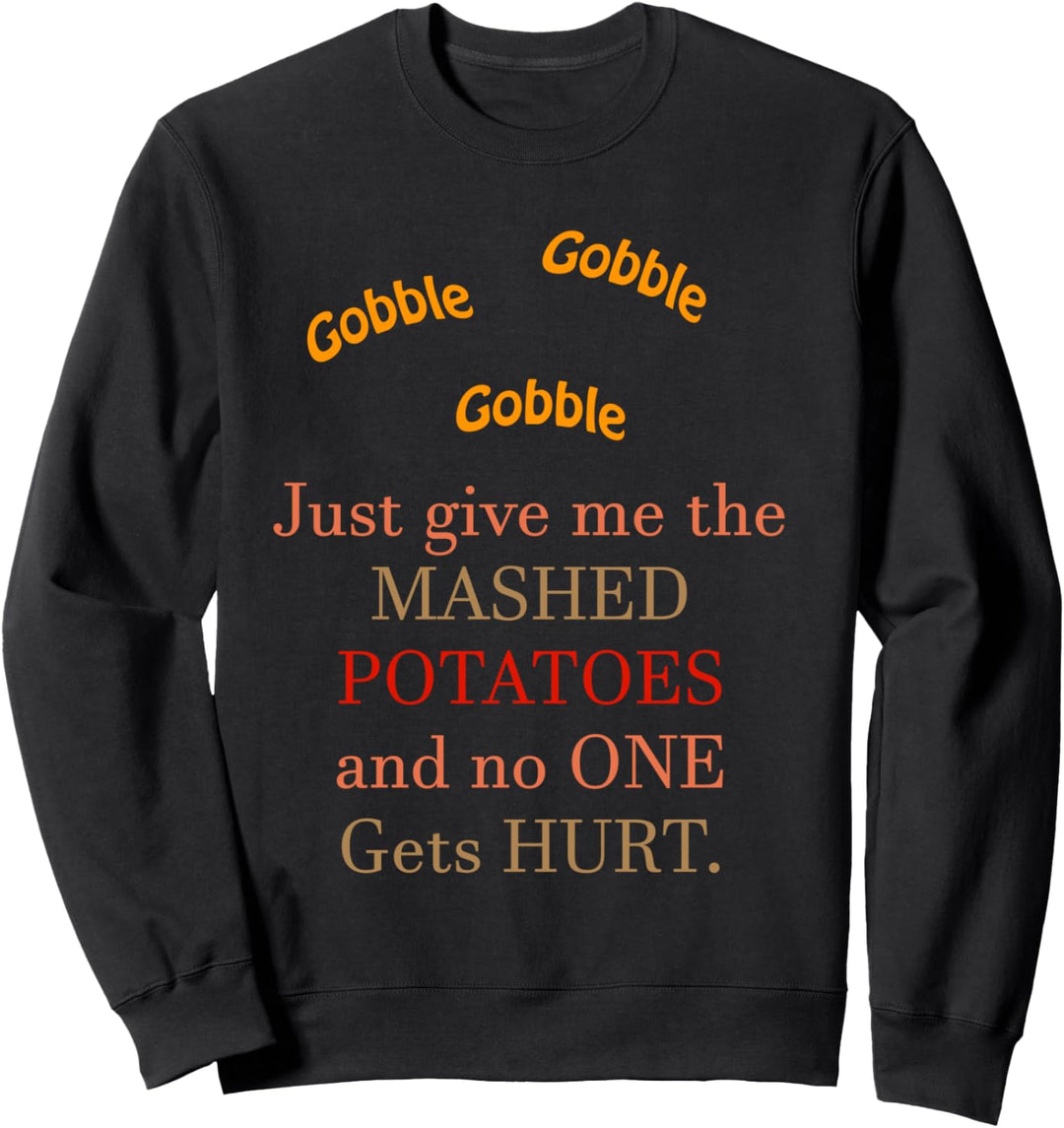 Gobble Till You Wobble Turkey - Erntedankfest Sweatshirt