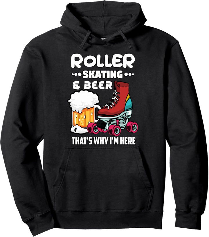 Rollschuhfahren & Bier Rollschuh Skater Rollschuhfahren Pullover Hoodie