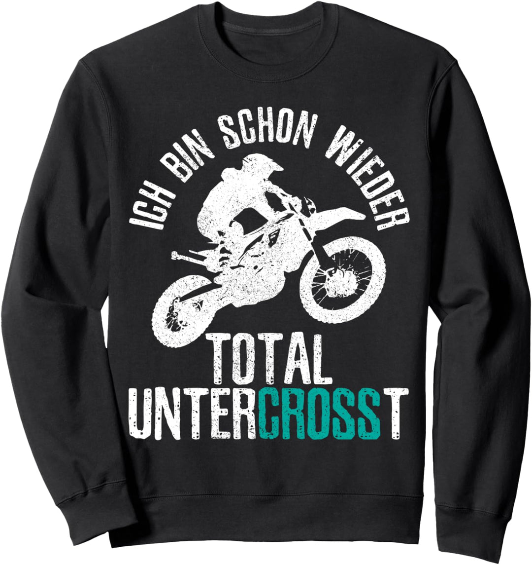Motocross Enduro MX Motorrad Untercrosst Lustig Geschenk Sweatshirt