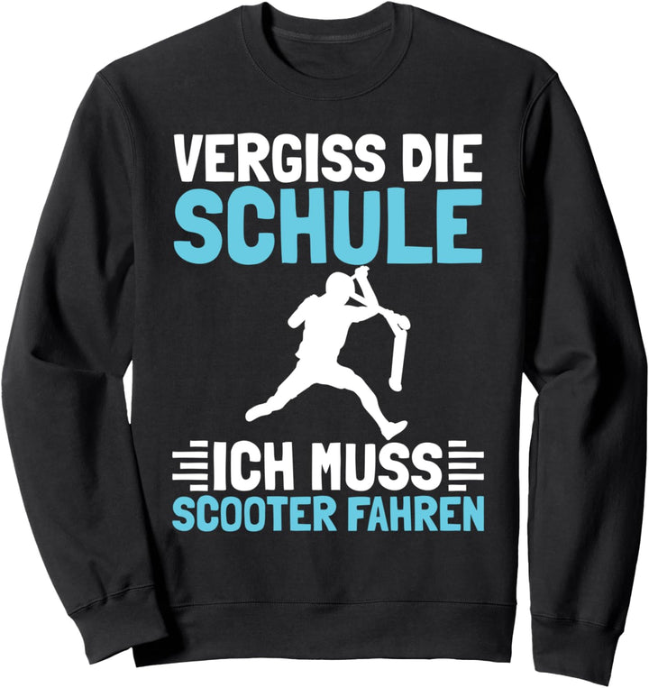 Vergiss Die Schule Tretroller Roller Stunt Scooter Jungen Sweatshirt
