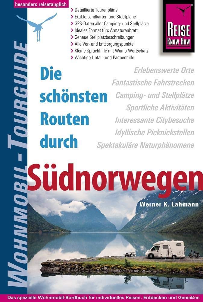 Reise Know-How Wohnmobil-Tourguide Südnorwegen: Die schönsten Routen, Taschenbuch