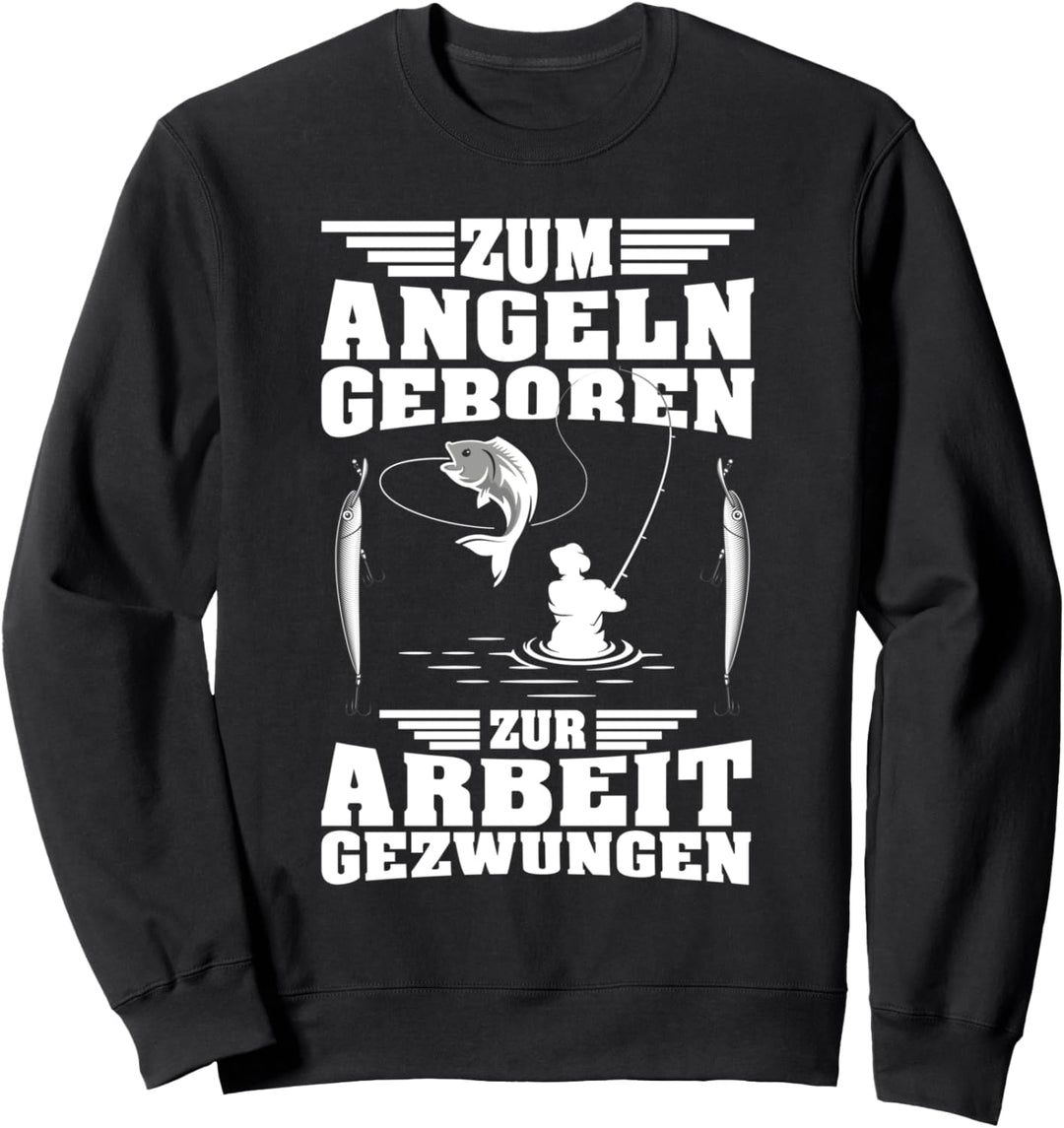 Angler T-Shirt Lustig Arbeit Fisch Shirt für Angler Geschenk Sweatshirt