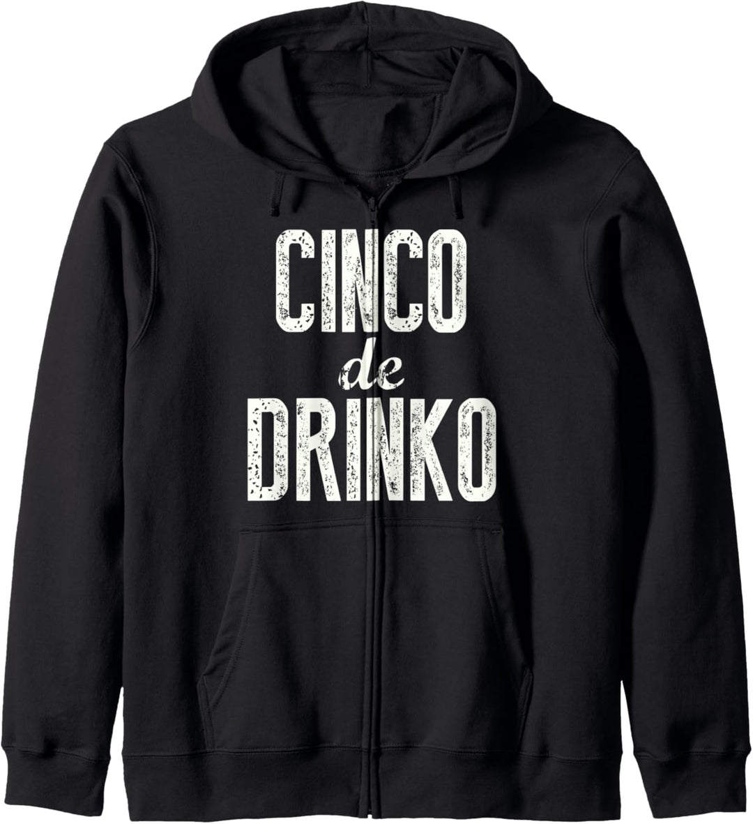 Cinco de Drinko, Cinco De Mayo Trinkparty Mexikanische Kapuzenjacke