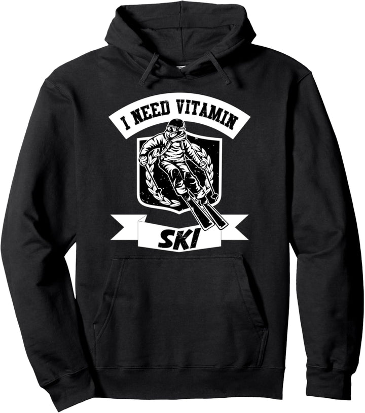 Ich brauche Vitamin Ski Skiing Skier Skifahren Geschenk Ski Pullover Hoodie